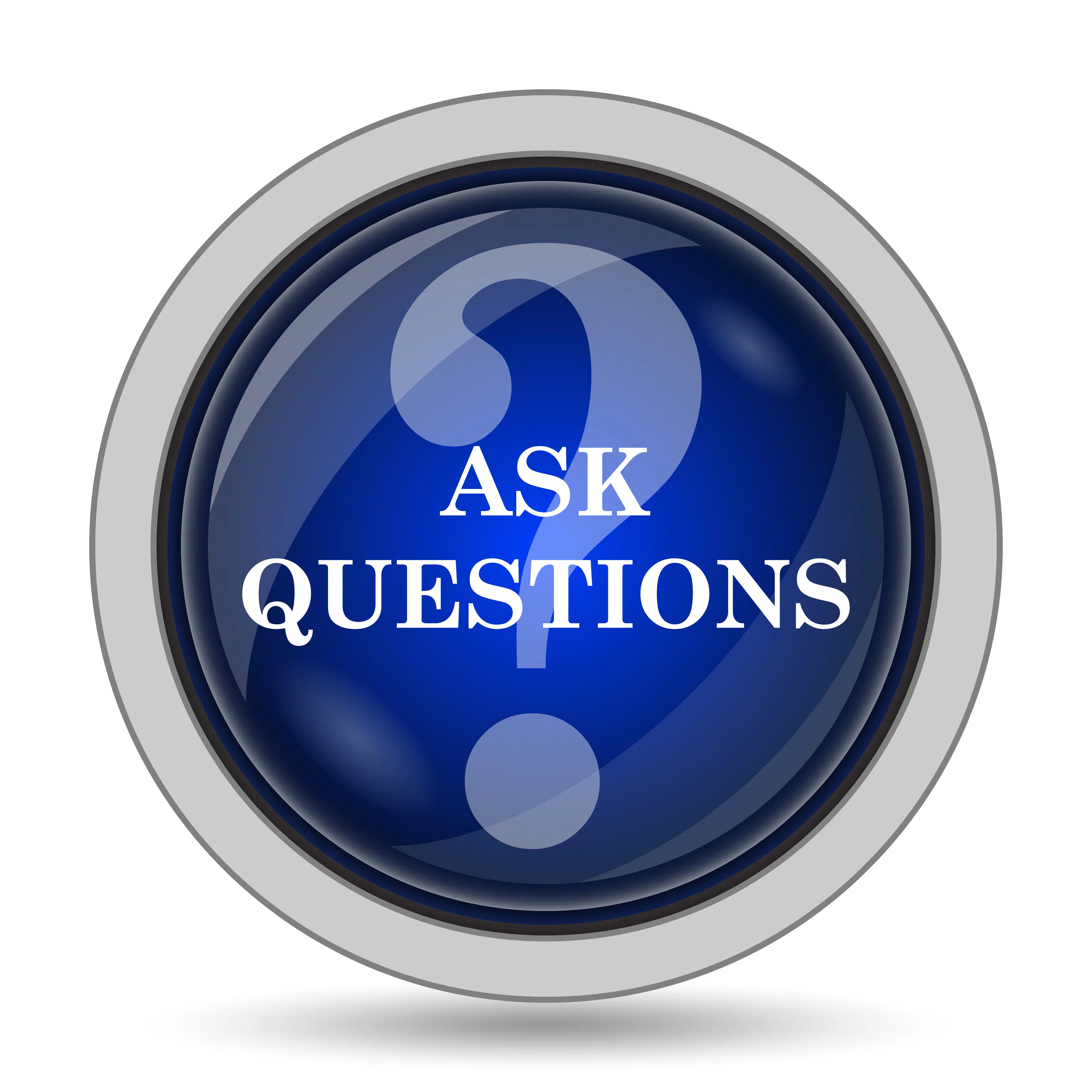 Ask Questions