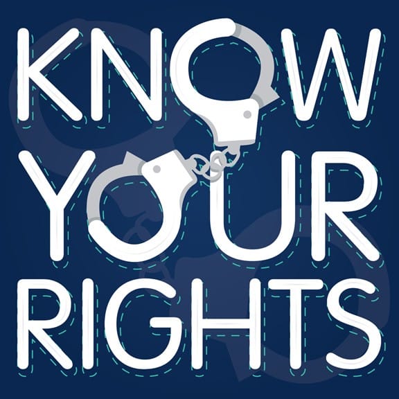 Know Your Rights Graphic for those who have been arrested or detained by the police